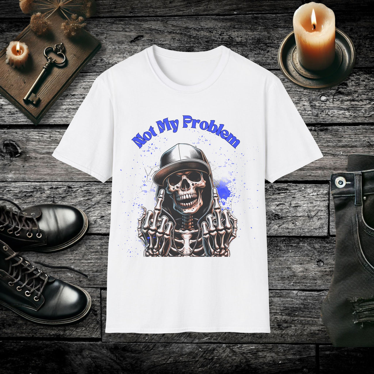 Not My Problem T-Shirt