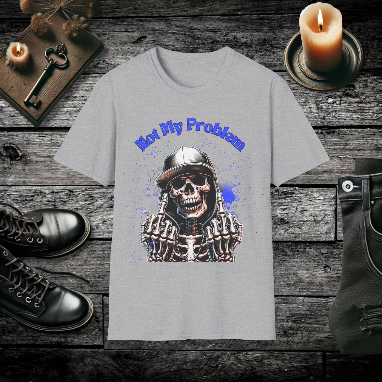 Not My Problem T-Shirt