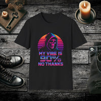 No Thanks Vibe T-Shirt