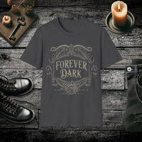 Forever Dark T-Shirt