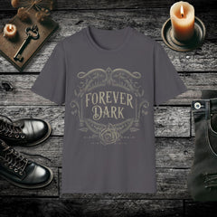 Forever Dark T-Shirt