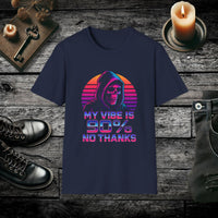 No Thanks Vibe T-Shirt