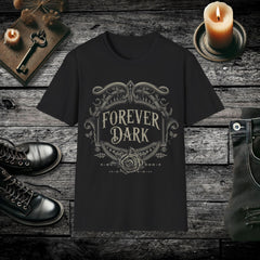 Forever Dark T-Shirt