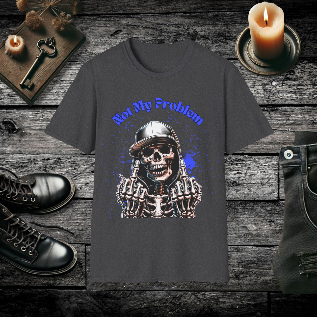 Not My Problem T-Shirt