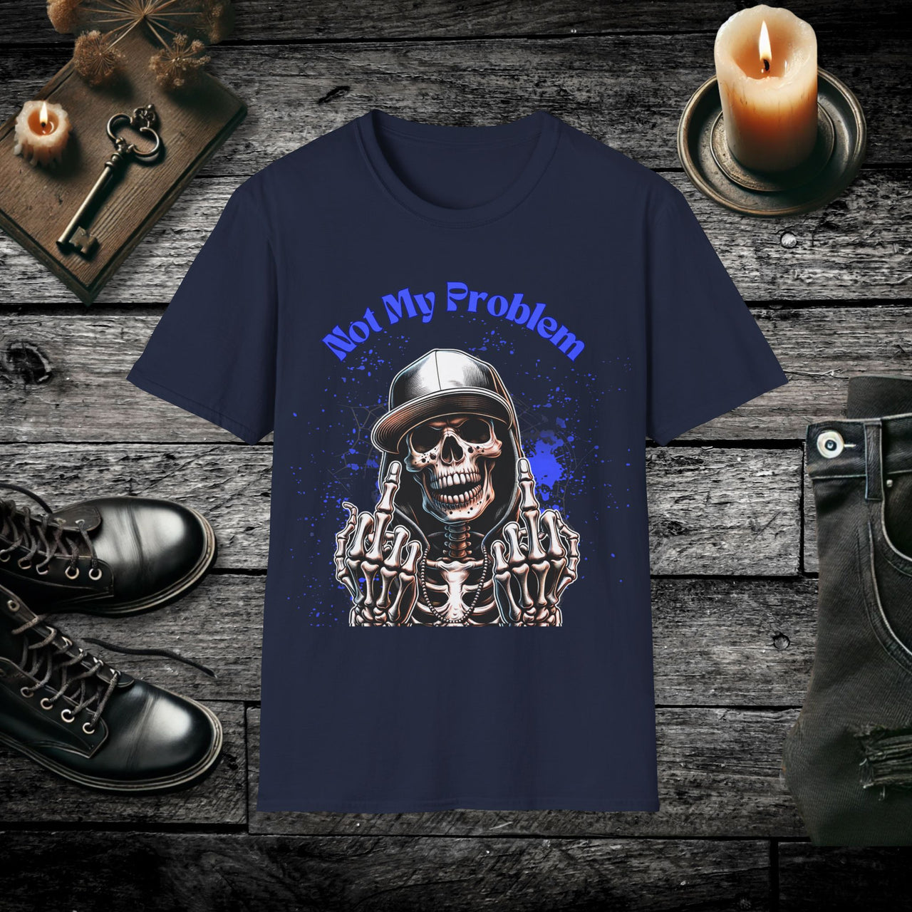 Not My Problem T-Shirt