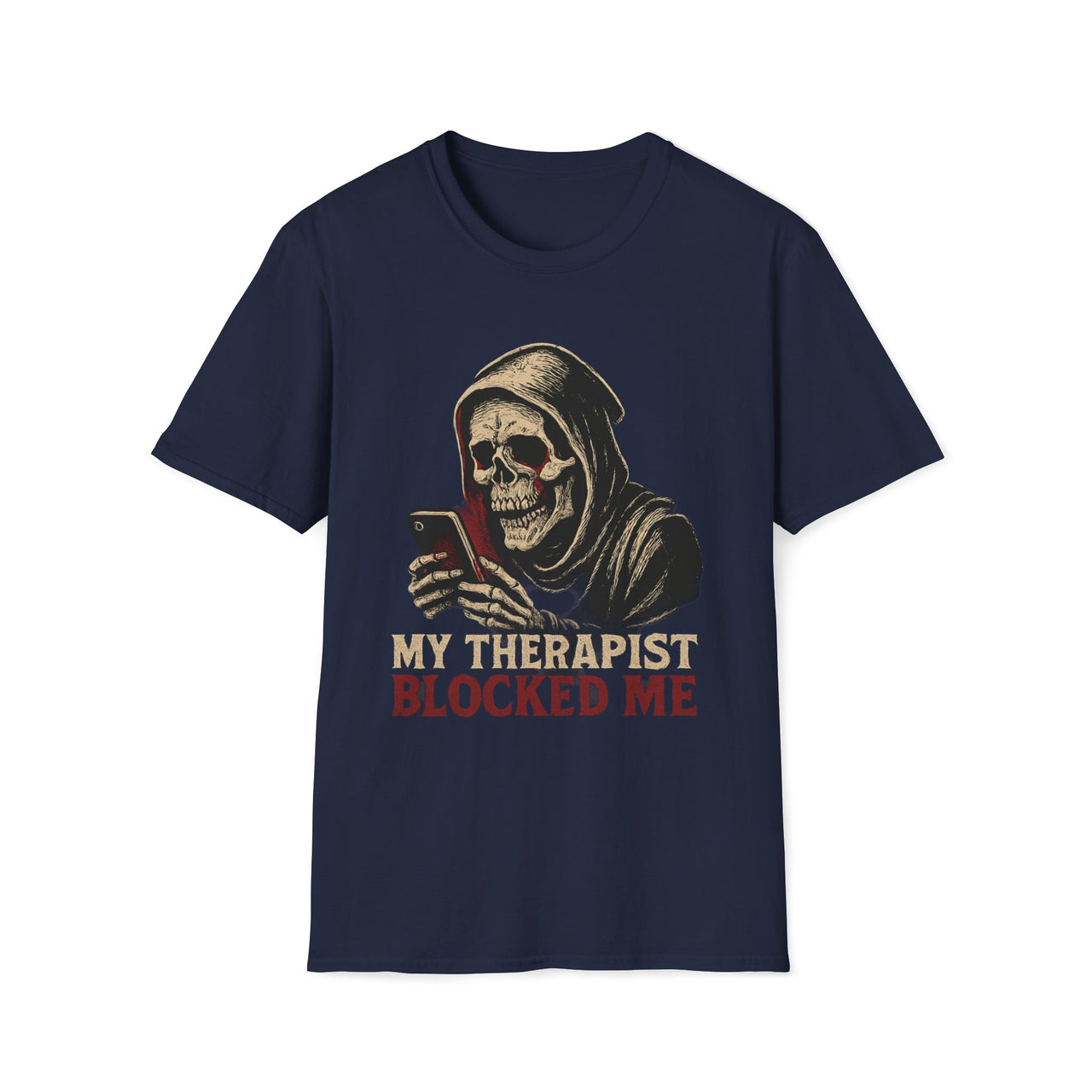 Ghosted By Therapist T-Shirt – Funny Gothic Reaper Tee